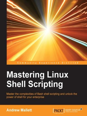 cover image of Mastering Linux Shell Scripting